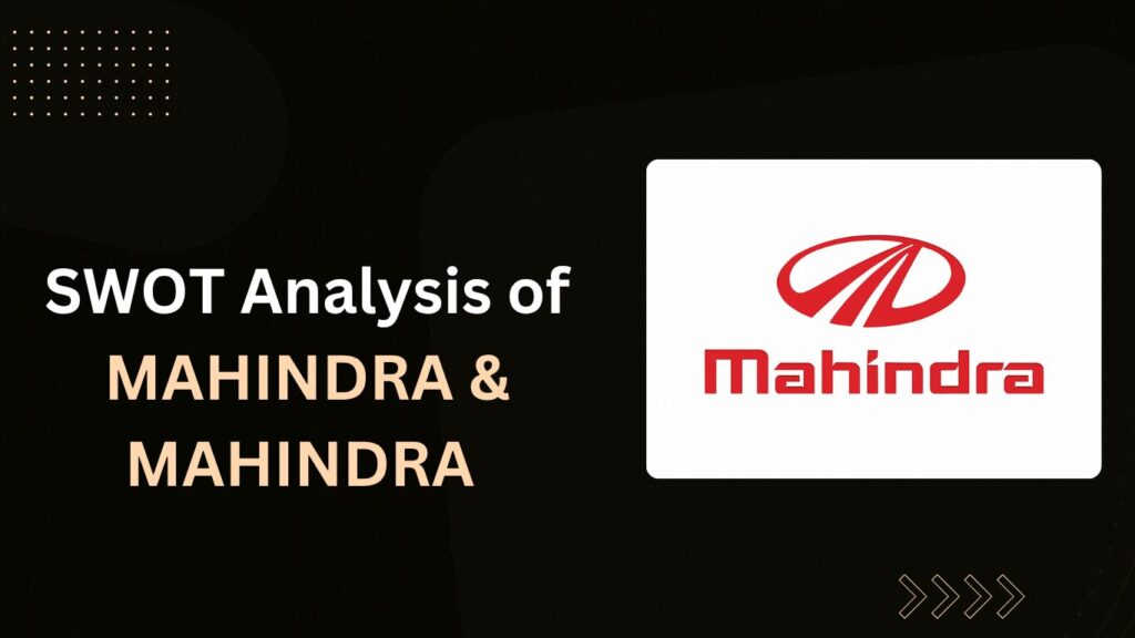 SWOT analysis of Mahindra