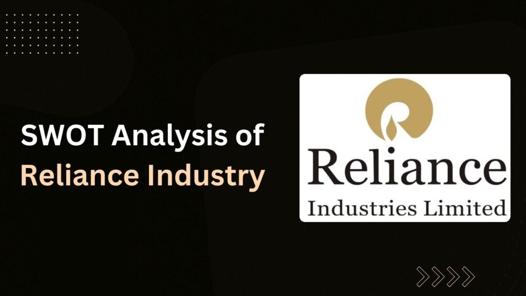SWOT Analysis of Reliance Industries
