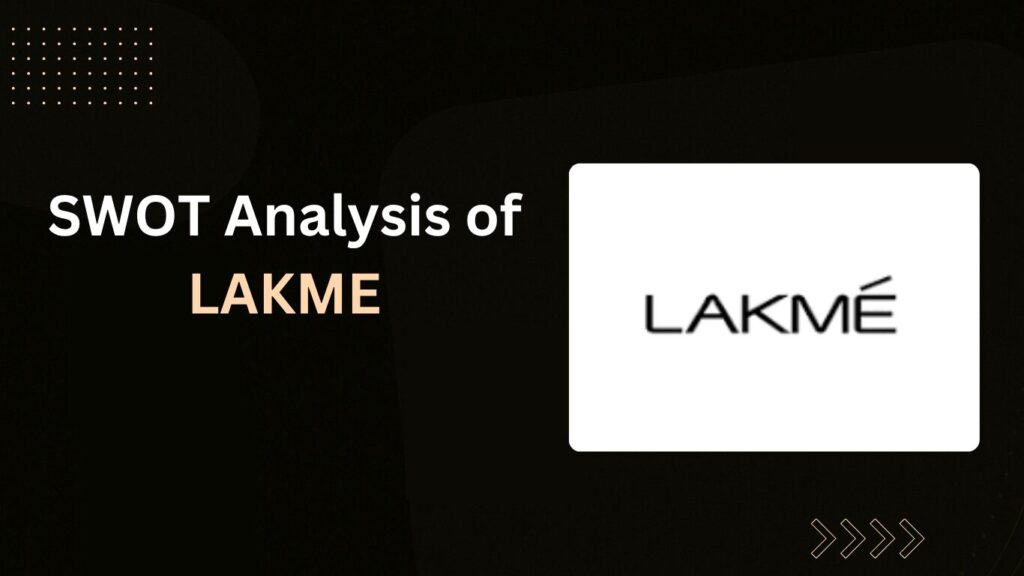 Swot Analysis of Lakme