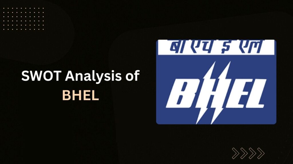 SWOT Analysis of BHEL